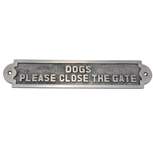 Buy Dogs Close The Gate Brass Door Sign-Premium Harware Products Online - Adonai Hardware